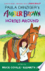 Paula_Danziger_s_Amber_Brown_horses_around