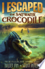 I_escaped_the_saltwater_crocodile