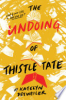 The_Undoing_of_Thistle_Tate