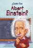 Qui___en_fue_Albert_Einstein_