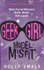 Geek_girl__model_misfit