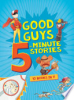 Good_guys_5-minute_stories