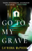 Go_to_my_grave