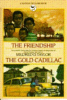 The_Friendship___The_Gold_cadillac