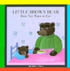 Little_Brown_Bear_does_not_want_to_eat