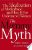The_mommy_myth