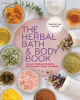 The_Herbal_Bath___Body_Book