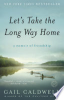 Let_s_take_the_long_way_home