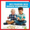 My_friend_has_Down_syndrome