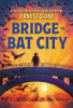 Bridge_to_Bat_City