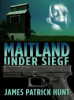 Maitland_under_siege