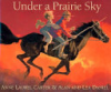 Under_a_Prairie_Sky