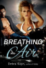 Breathing_his_air