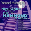 Round_Midnight__Nigel_Ogden_Plays_The_Hammond_C3_Organ