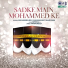 Sadke_Main_Mohammed_Ke