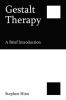Gestalt_Therapy__A_Brief_Introduction