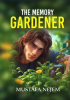 The_Memory_Gardener