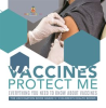 Vaccines_Protect_Me_Everything_You_Need_to_Know_About_Vaccines_the_Vaccination_Book_Grade_5_Ch