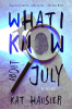 What_I_Know_About_July