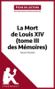 La_Mort_de_Louis_XIV__tome_III_des_M__moires__de_Saint-Simon__Fiche_de_lecture_