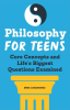 Philosophy_for_Teens