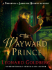The_Wayward_Prince--A_Daughter_of_Sherlock_Holmes_Mystery