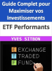 ETF_Performants___Guide_Complet_pour_Maximiser_vos_Investissements