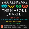 Shakespeare__The_Masque_Quartet__Henry_VIII__A_Midsummer_s_Night_s_Dream__Romeo_and_Juliet__The_T