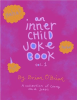 An_Inner_Child_Joke_Book__Volume_1