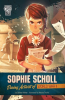 Sophie_Scholl__Daring_Activist_of_World_War_II