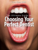 The_Ultimate_Guide_to_Choosing_Your_Perfect_Dentist