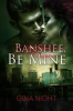Banshee__Be_Mine