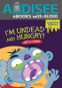 I_m_Undead_and_Hungry_