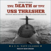 The_Death_of_the_USS_Thresher