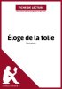 __loge_de_la_folie_d___rasme__Fiche_de_lecture_