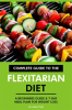 Complete_Guide_to_the_Flexitarian_Diet__A_Beginners_Guide___7-Day_Meal_Plan_for_Weight_Loss