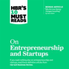 HBR_s_10_Must_Reads_on_Entrepreneurship_and_Startups