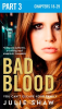 Bad_Blood__Part_3_of_3