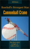 Baseball_s_Strongest_Man__Cannonball_Crane