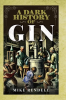 A_Dark_History_of_Gin
