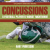 Concussions__A_Football_Player_s_Worst_Nightmare