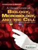A_Closer_Look_at_Biology__Microbiology__and_the_Cell