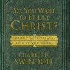 So__You_Want_To_Be_Like_Christ_