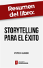 Resumen_del_libro__Storytelling_para_el___xito__de_Peter_Guber