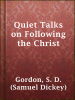Quiet_Talks_on_Following_the_Christ