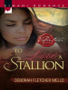 To_Love_a_Stallion