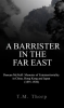 A_Barrister_in_the_Far_East_-_Duncan_McNeill