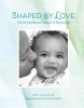 Shaped_by_Love