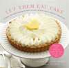Let_Them_Eat_Cake__Classic__Decadent_Desserts_with_Vegan__Gluten-Free___Healthy_Variations