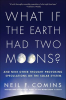 What_If_the_Earth_Had_Two_Moons_